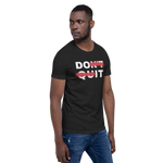 URise Together Don't Quit Unisex Cotton T-shirt