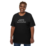 URise Together "Say It to May FACE!" Unisex T-shirt cotton