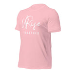 "URise Together" T-Shirt - Pink - URiseTogetherApparel